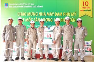 Đạm Phú Mỹ: 10 triệu tấn – một chặng đường phát triển
