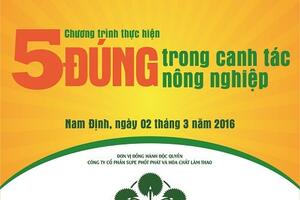 Họp báo tổ chức chương trình "Thực hiện 5 đúng trong canh tác nông nghiệp" tại Nam Định