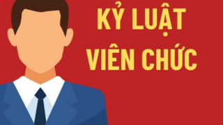 Từ 1/7, áp dụng quy định mới về xử lý kỷ luật viên chức