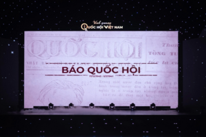 Chương trình nghệ thuật chính luận "Vinh quang Quốc hội Việt Nam" - biểu tượng của lòng dân, trí tuệ, bản lĩnh và khát vọng