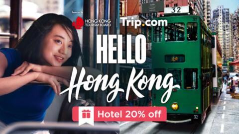 Nhiều ưu đãi tại chương trình "Hello Hong Kong"