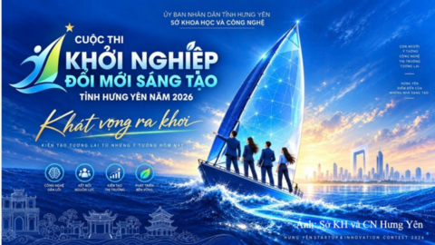 Hưng Yên điều chỉnh thời gian tổ chức Cuộc thi Khởi nghiệp, đổi mới sáng tạo năm 2026