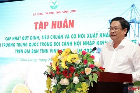 Vĩnh Long cập nhật quy định, mở rộng cơ hội xuất khẩu sang Trung Quốc