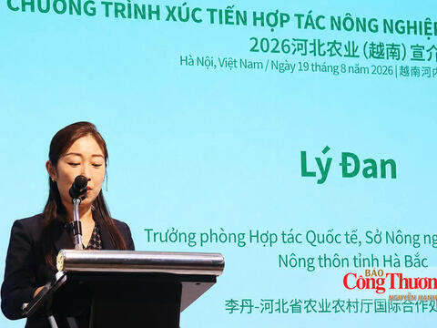 Hà Bắc (Trung Quốc) - Việt Nam mở rộng dư địa hợp tác nông sản