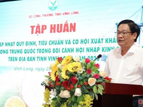 Vĩnh Long cập nhật quy định, mở rộng cơ hội xuất khẩu sang Trung Quốc