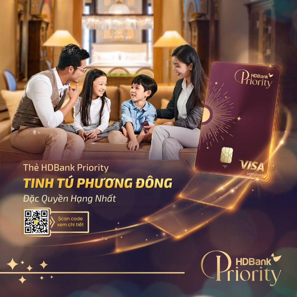 Trải nghiệm HDBank Priority, khách hàng sẽ được tận hưởng nhiều đặc quyền đúng với tinh thần